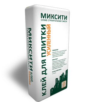 Клей для плитки МИКСИТИ УСИЛЕННЫЙ